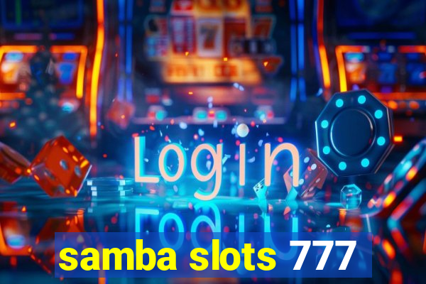 samba slots 777